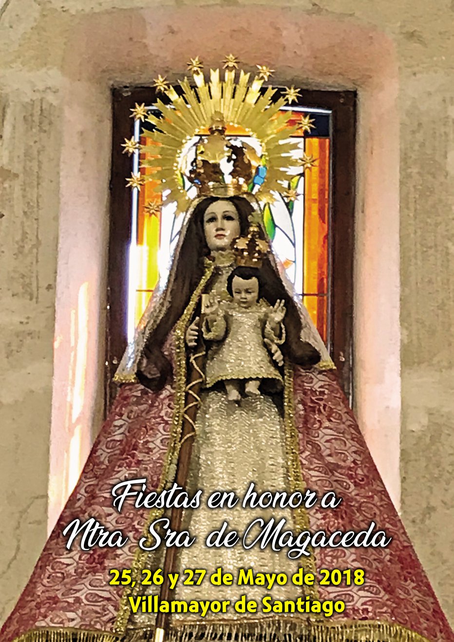 Fiestas patronales en honor a Nuestra Señora de Magaceda 2018 Villamayor de Santiago